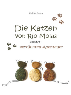 cover image of Die Katzen von Rio Molas...